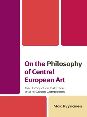 cover image of On the Philosophy of Central European Art